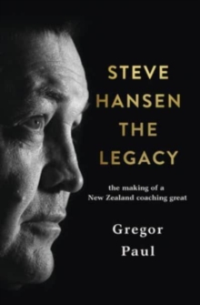 Image for Steve Hansen  : the legacy