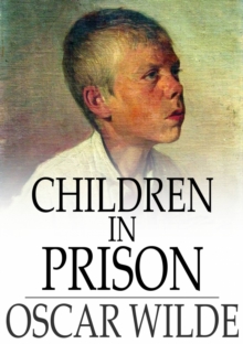 Image for Children in Prison: And Other Cruelties of Prison Life