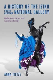 history of the Iziko South African National Gallery