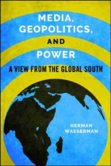 Media, geopolitics, and power