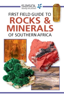 Image for First Field Guide to Rocks & Minerals of Southern Africa