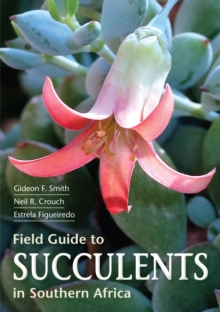 Image for Field Guide to Succulents of Southern Africa