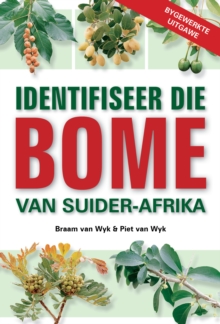 Image for Identifiseer Die Bome Van Suider-afrika