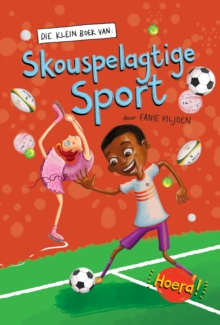 Image for Die Klein boek van skouspelagtige sport: skouspelagtige sport