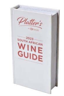 Platter’s South African Wine Guide 2023