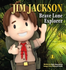 Image for Jim Jackson Brave Explorer
