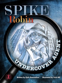 Image for Spike Robin, Undercover Agent