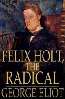 Image for Felix Holt, the Radical