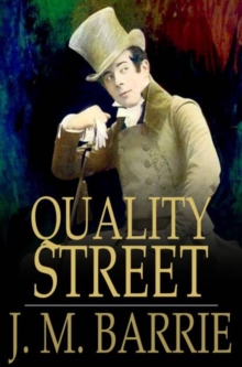 Image for Quality Street: A Comedy