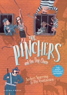 Image for The Pinchers and the dog chase