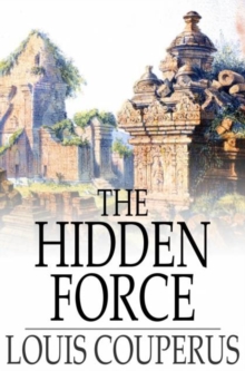 Image for The Hidden Force: A Story of Modern Java