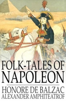 Image for Folk-Tales of Napoleon: The Napoleon of the People and Napoleonder