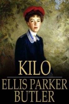 Image for Kilo: Being the Love Story of Eliph' Hewlitt, Book Agent