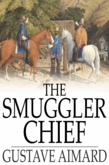Image for The Smuggler Chief: A Novel