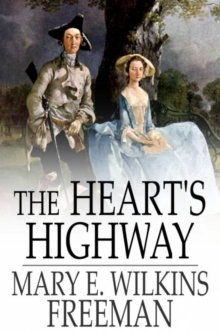 Image for The Heart's Highway: A Romance of Virginia in the Seventeeth Century