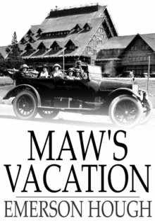 Image for Maw's Vacation: The Story of a Human Being in the Yellowstone