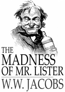 Image for The Madness of Mr. Lister: Captains All, Book 9