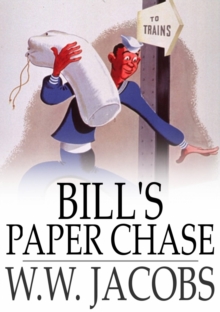 Image for Bill's Paper Chase: Lady of the Barge and Others, Part 3