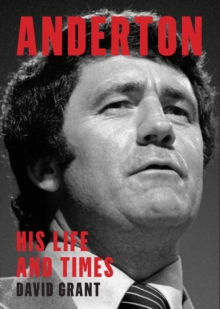 Image for Anderton: His Life and Times