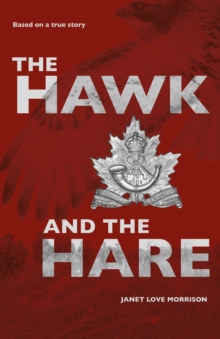 Image for Hawk and the Hare: Based on a True Story
