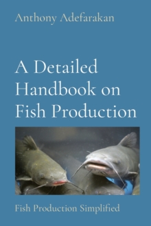 Image for A Detailed Handbook on Fish Production : Fish Production Simplified