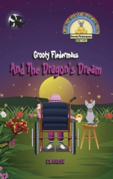Image for Grooty Fledermaus And The Dragon's Dream