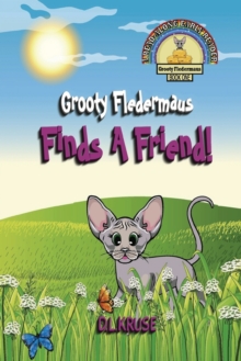 Image for Grooty Fledermaus Finds A Friend!
