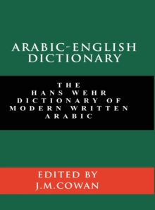 Image for Arabic-English Dictionary : The Hans Wehr Dictionary of Modern Written