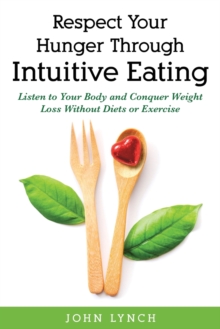 Image for Respect Your Hunger Through Intuitive Eating