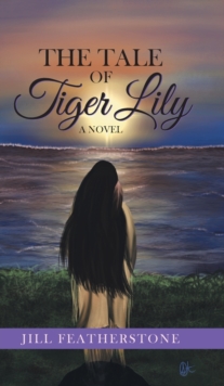 Image for The Tale of Tiger Lily