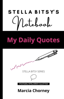 Image for Stella Bitsy's Notebook : My Daily Quotes