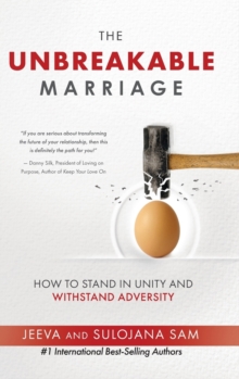 Image for The Unbreakable Marriage : How to stand in unity and withstand adversity