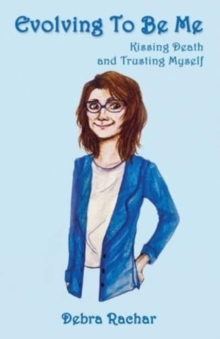 Image for Evolving To Be Me