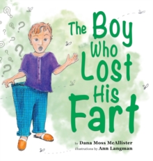 Image for The Boy Who Lost His Fart