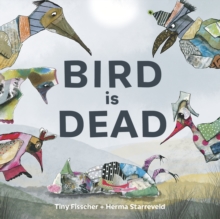 Image for Bird is Dead