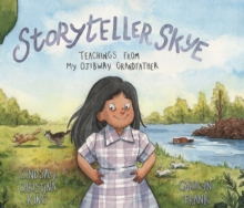 Image for Storyteller Skye : Teachings from My Ojibway Grandfather