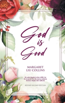 Image for God is Good : Revised Second Edition