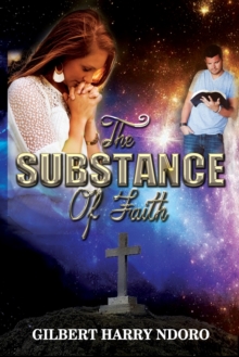 Image for The Substance of Faith