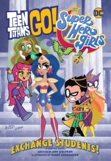 Image for Teen Titans Go! / DC Super Hero Girls: Exchange Students