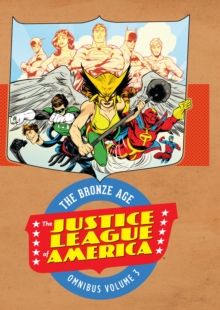 Image for Justice League of America: The Bronze Age Omnibus vol. 3