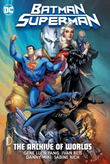 Batman/Superman: The Archive Of Worlds