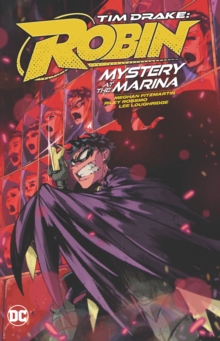 Tim Drake: Robin Vol. 1: Mystery at the Marina