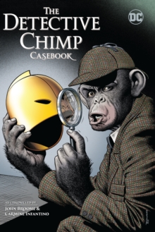 Image for The Detective Chimp casebook