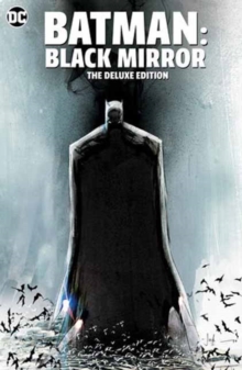Image for Batman: Black Mirror The Deluxe Edition