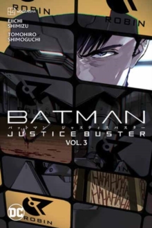 Image for Batman: Justice Buster Vol. 3