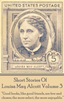 Image for Short Stories Of Louisa May Alcott Volume 3