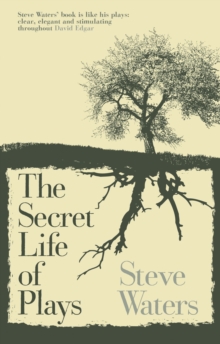 Image for The secret life of plays