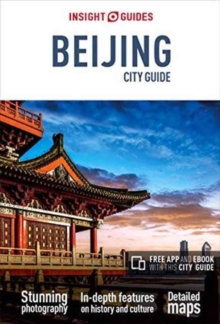Insight Guides City Guide Beijing (Travel Guide with Free eBook)