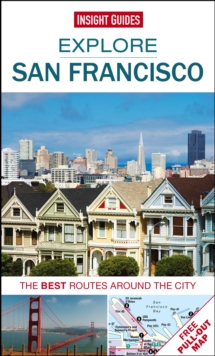 Insight Guides Explore San Francisco (Travel Guide with Free eBook)