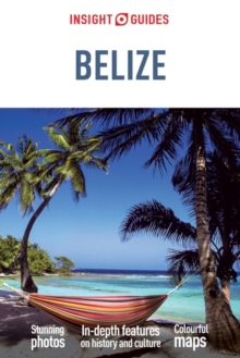 Insight Guides Belize (Travel Guide eBook)
